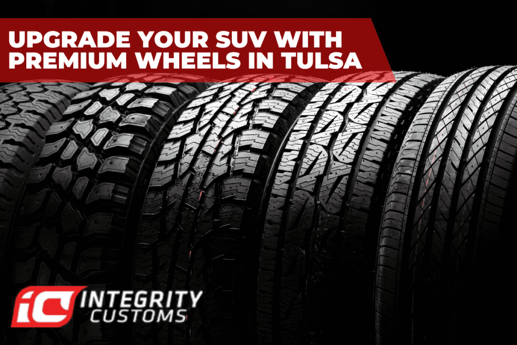 Upgrade Your SUV with Premium Wheels in Tulsa