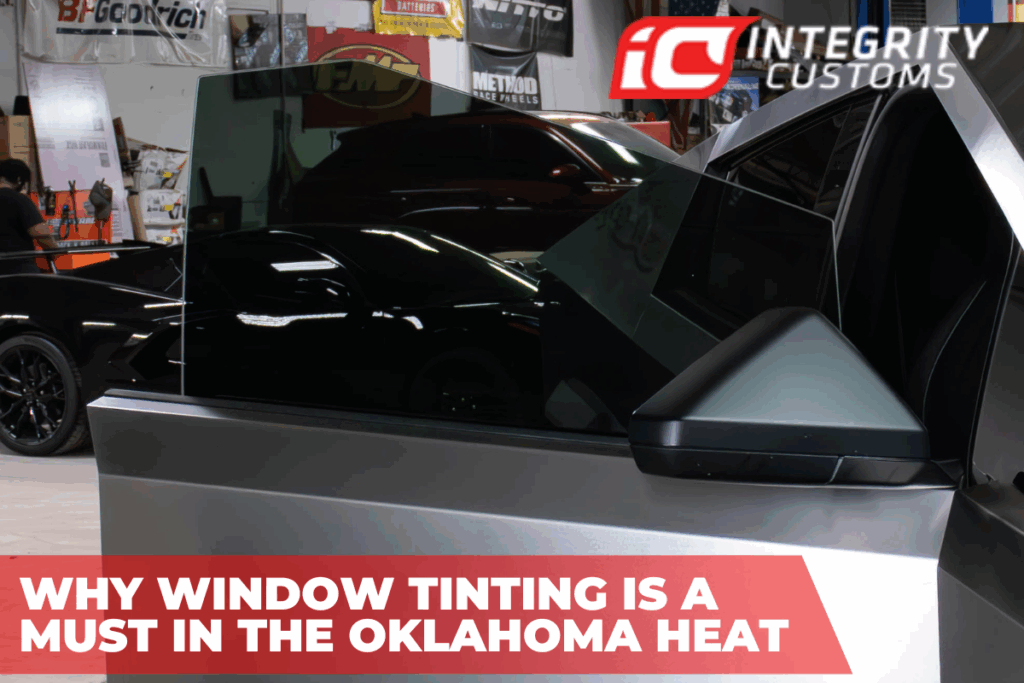 Why Window Tinting is a Must in the Oklahoma Heat