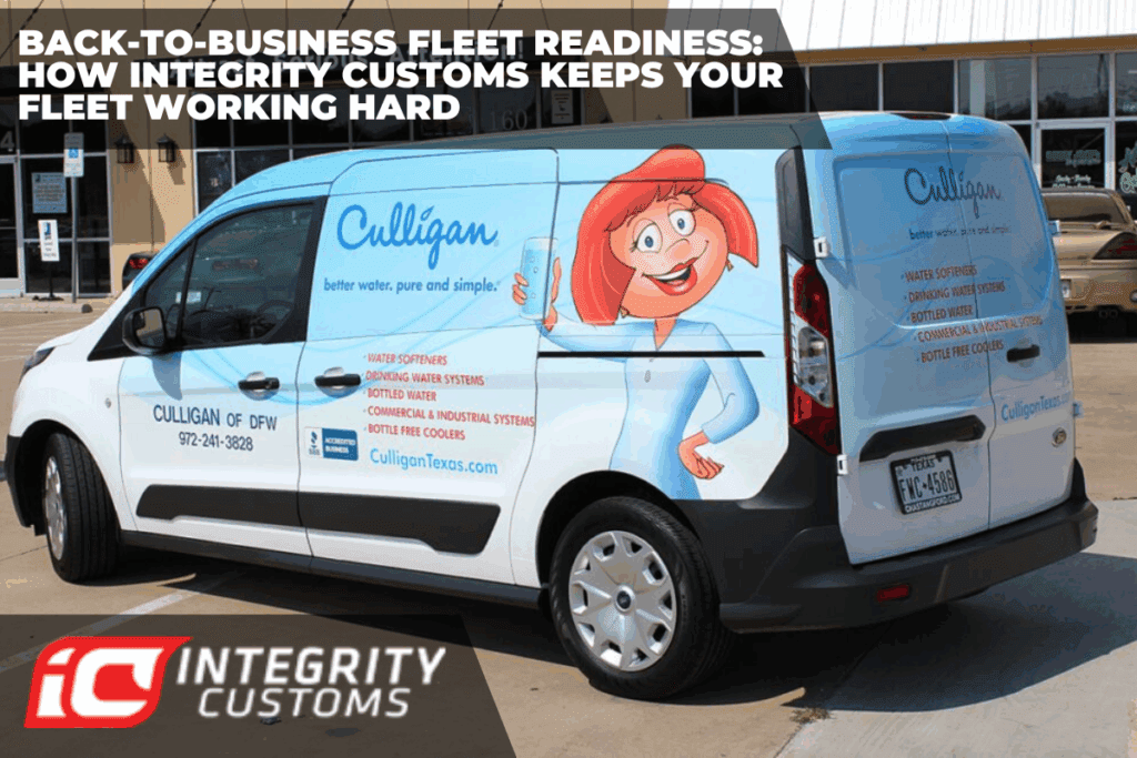 Back-to-Business Fleet Readiness: How Integrity Customs Keeps Your Fleet Working Hard