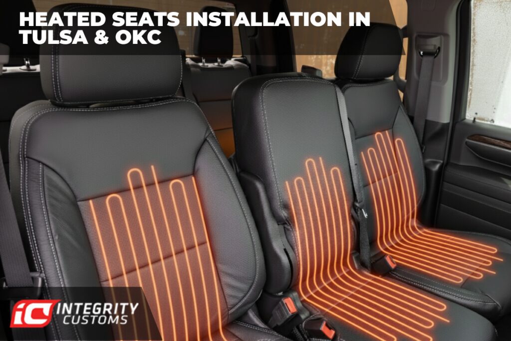Heated Seats Installation in Tulsa & OKC